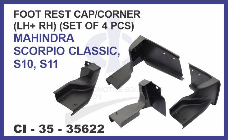  FOOT REST CAP/CORNER (LH+ RH) (SET OF 4 PCS) MAHINDRA SCORPIO CLASSIC, S10, S11